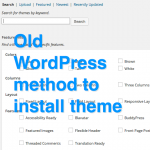 In this image, users can search for themes by keyword and filter the search results by specific features such as colors, columns, layout, and features. Full Text: Install Themes Search | Upload | Featured | Newest | Recently Updated Search for themes by keyword. - Search Feature Old Find a th ecific features. Colors WordPress Brown White Columns method to Three Columns Layout install theme Responsive Lay Featu Accessibility Ready Blavatar BuddyPress Featured Images Flexible Header Front Page Post Threaded Comments Translation Ready Subject Holiday Photoblogging Seasonal