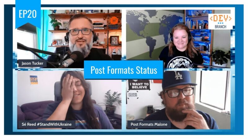 WP Watercooler DevBranch Episode 21 video thumbnail about Post Formats Status