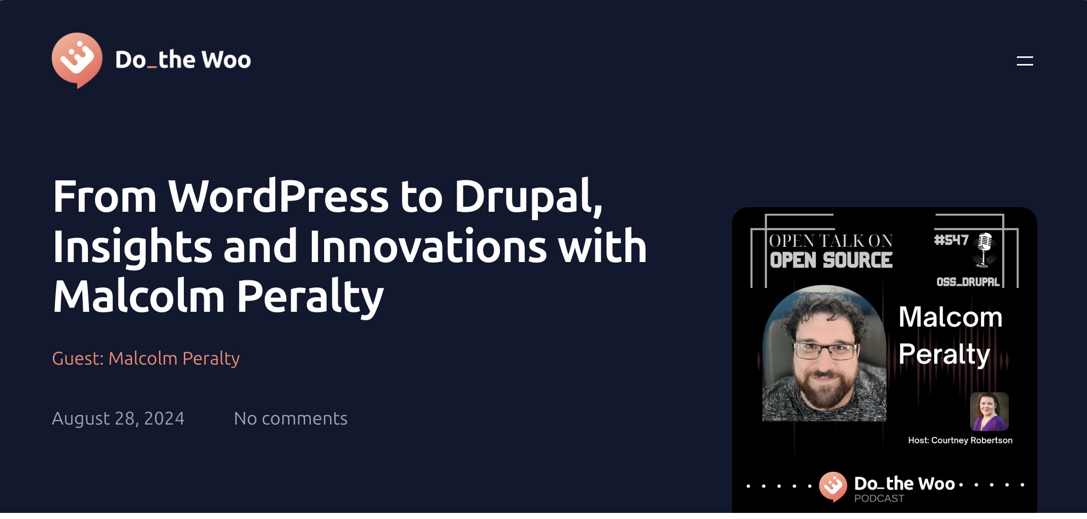 DoTheWoo: From WordPress to Drupal, Insights and Innovations with Malcolm Peralty